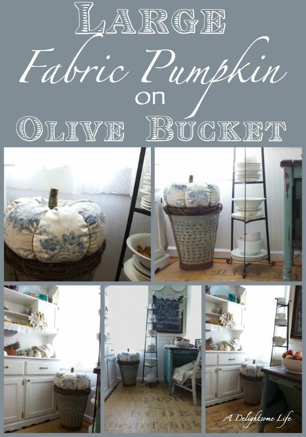 large fabric pumpkin on olive bucket a delightsome Life