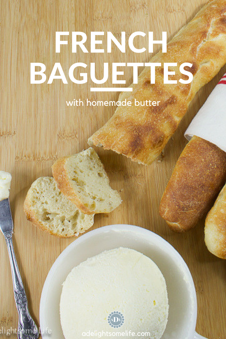 Making your own French baguettes and homemade butter is so wonderful...as close as you can get to an authentic French cafe experience. #adelightsomelife #Frenchbaguette #recipe #authentic #homemade #bread #recipe #butter